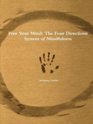 Free Your Mind de Anthony Stultz