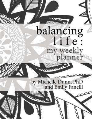 Balancing life de Michelle Dunn