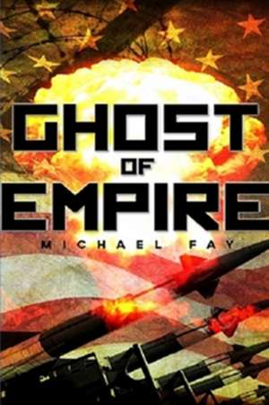 Ghost of Empire de Michael Fay