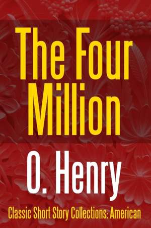 The Four Million de O. Henry