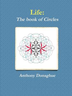 Life de Anthony Donaghue