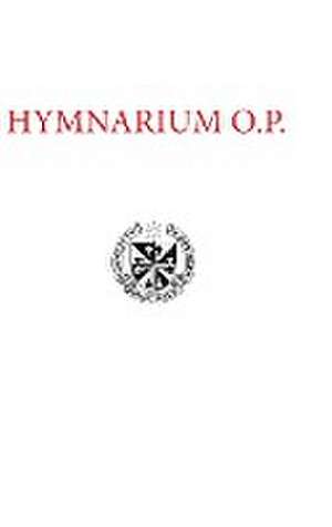 Hymnarium 2016 de Ordo Praedicatorum