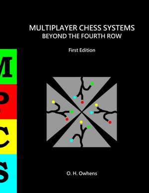 Multiplayer Chess Systems de O. H. Owhens