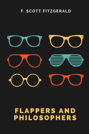 Flappers and Philosophers de F. Scott Fitzgerald