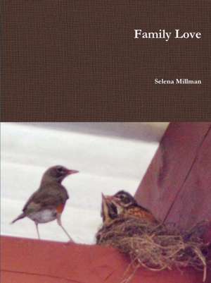 Family Love de Selena Millman