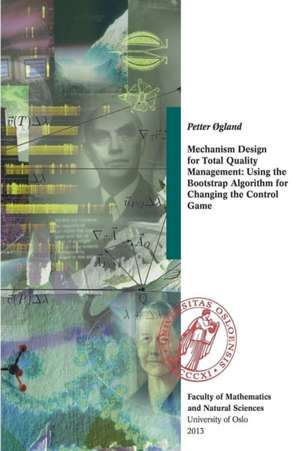 Mechanism Design for Total Quality Management de Petter Ogland