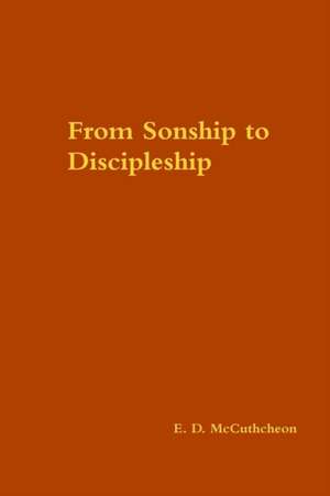 From Sonship to Discipleship de David Montgomery