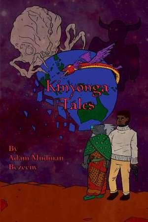 Kinyonga Tales de Bezecny, Adam Mudman