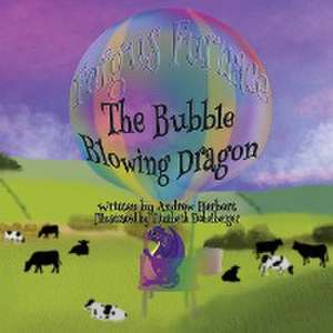 Fergus Furnace The Bubble Blowing Dragon de Andrew Herbert