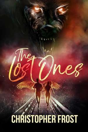 The Lost Ones de Christopher Frost