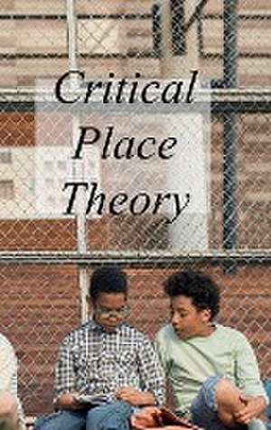 Critical Place Theory de Sheikh Ispar
