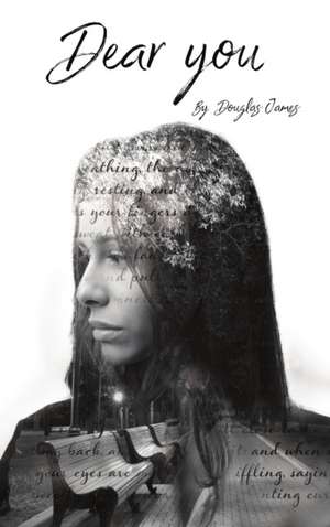 Dear You de Douglas James