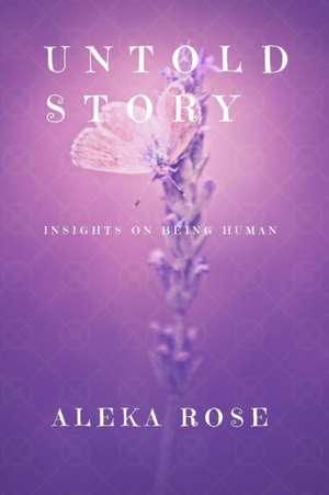 Untold Story de Aleka Rose