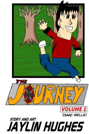 The Journey Volume 1 de Jaylin Hughes