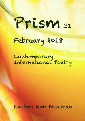 Prism 31 - February 2018 de Ronald Wiseman