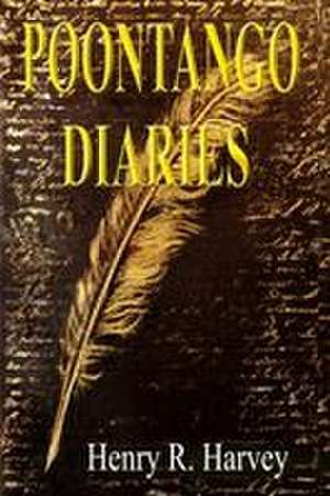 Poontango Diaries de Henry Harvey