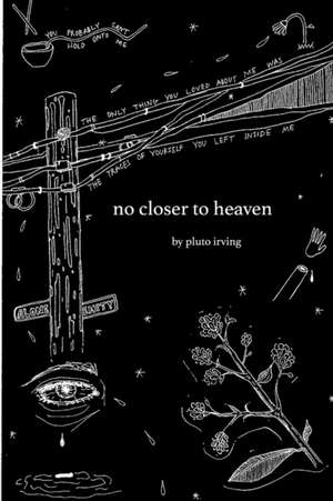 No Closer to Heaven de Pluto Irving