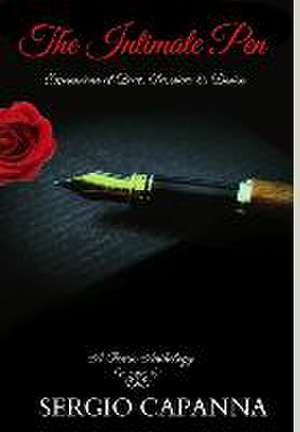 The Intimate Pen de Sergio J Capanna