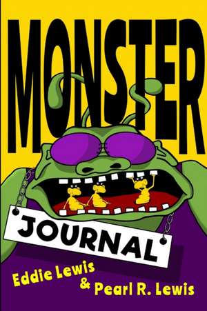 Monster Journal de Pearl R Lewis