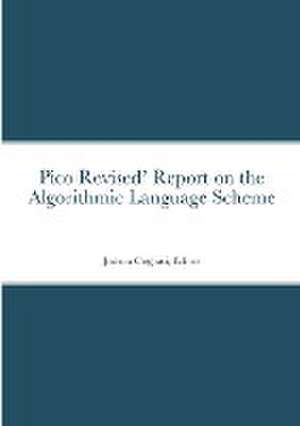 Pico Revised¿ Report on the Algorithmic Language Scheme de Joshua Cogliati