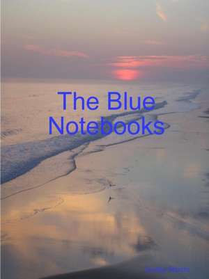 The Blue Notebooks de Dudley Marchi