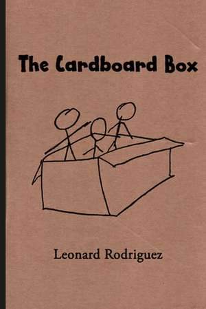 The Cardboard Box de Leonard Rodriguez