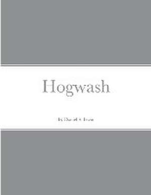 Hogwash de Daniel Irwin