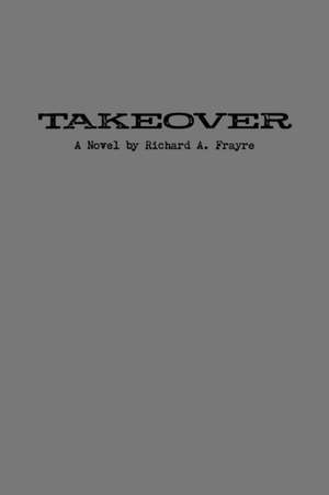 Takeover de Richard Frayre