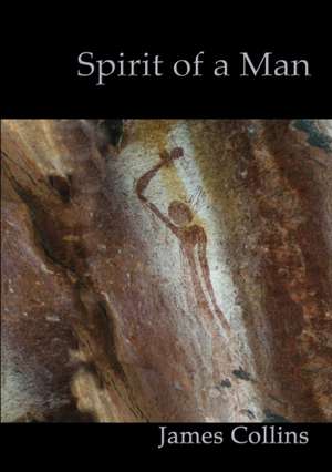 Spirit of a Man de James Collins