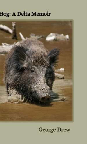Hog de George Drew