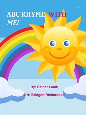 ABC Rhyme With Me! Bible Coloring Book de Esther Lamb