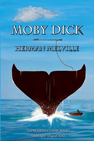 MOBY DICK or THE WHALE de Herman Melville