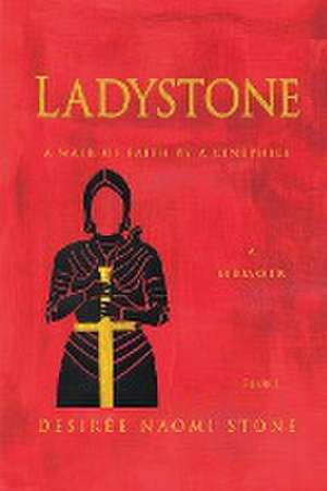 Ladystone de Desiree Stone