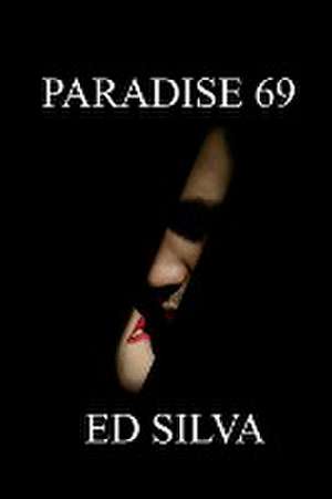 Paradise 69 de Ed Silva