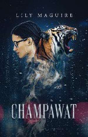 Champawat de Lily Maguire