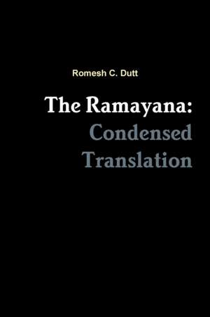 The Ramayana de Romesh C. Dutt