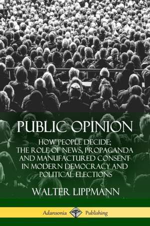 Public Opinion de Walter Lippmann