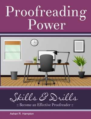 Proofreading Power de Ashan R. Hampton