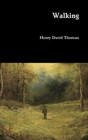 Walking de Henry David Thoreau