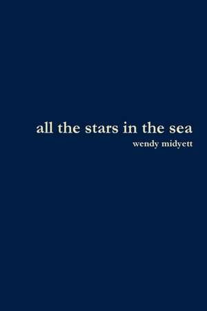 all the stars in the sea de Wendy Midyett