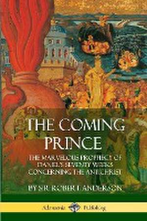 The Coming Prince de Robert Anderson