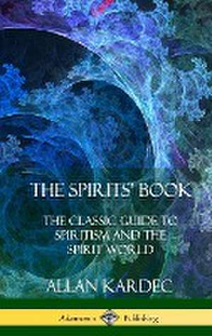 The Spirits' Book de Allan Kardec