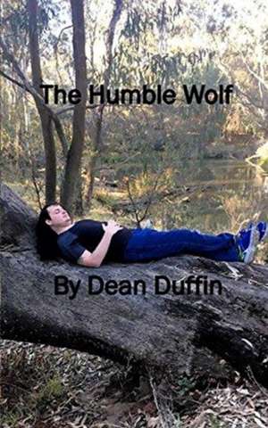 The Humble Wolf de Dean Duffin
