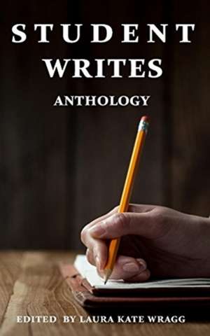 Wragg, L: Student Writes #1