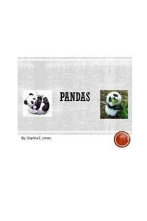 Pandas - Deluxe Edition de Jones, Sophia E.