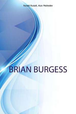 Brian Burgess, Technology Editor, Journalist, Professional Blogger de Alex Medvedev