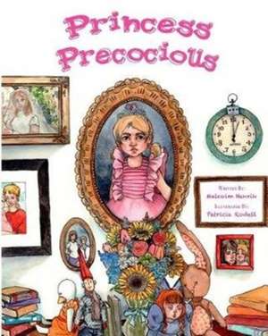 Princess Precocious de Malcolm Henrik