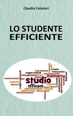 Lo Studente Efficiente de Calzolari, Claudio