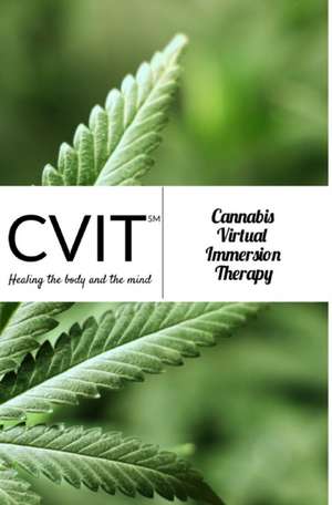 Cannabis Virtual Immersion Therapy (CVIT) de Matthew Dula