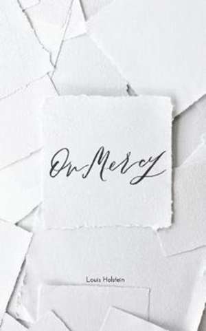 On Mercy de Louis Holstein